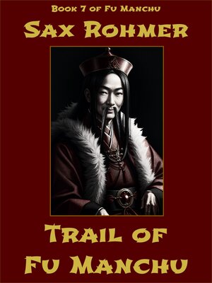 cover image of Trail of Fu Manchu